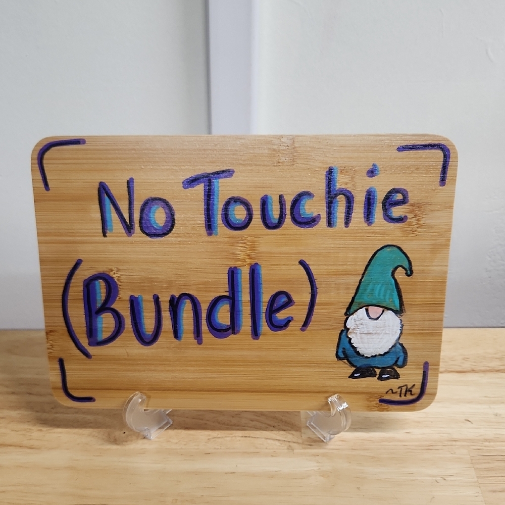 Hand Painted No Touchie Bundle Gnome Sign - Blue and Green 10 X 7 Inch